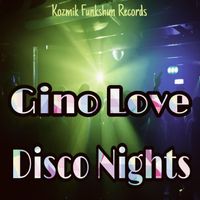 Gino Love - Disco Nights