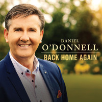 Daniel O'Donnell - Back Home Again (Audio Version)