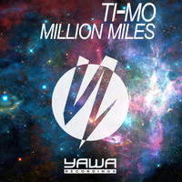 TI-MO - Million Miles