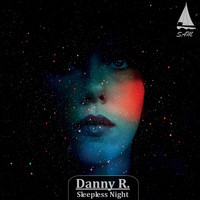 Danny R. - Sleepless Night