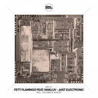Fett Flamingo feat. Makluv - Just Electronic