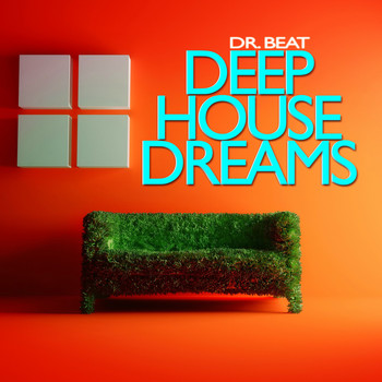 Dr. Beat - Deep House Dreams
