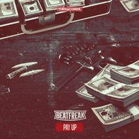 BeatfreaK - Pay Up