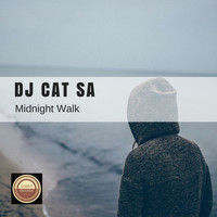DJ Cat SA - Midnight Walk