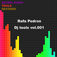 Rafa Pedron - DJ Tools, Vol. 001