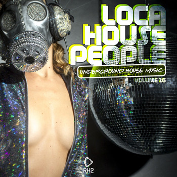 Various Artists - Loca House People, Vol. 26
