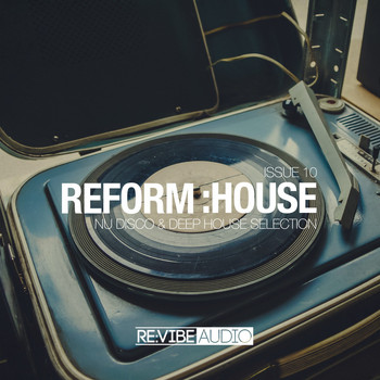 Various Artists - Reform:House Issue 10