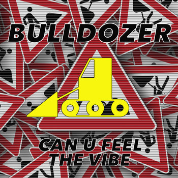 Bulldozer - Can U Feel the Vibe (Tune Up! Remix)