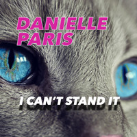 Danielle Paris - I Cant Stand It