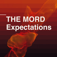 The Mord - Expectations