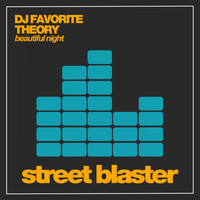 DJ Favorite & Theory - Beautiful Night (Remixes)