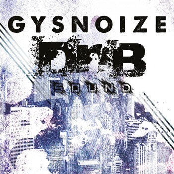 GYSNOIZE - Dnb Sound