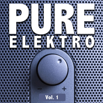 Various Artists - Pure Elektro, Vol. 1
