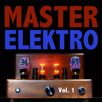 Various Artists - Master Elektro, Vol. 1