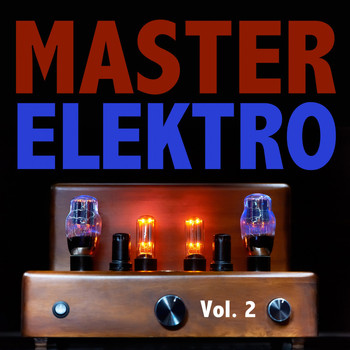 Various Artists - Master Elektro, Vol. 2