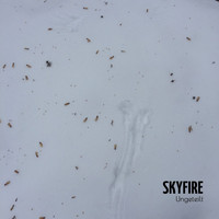 Skyfire - Ungeteilt