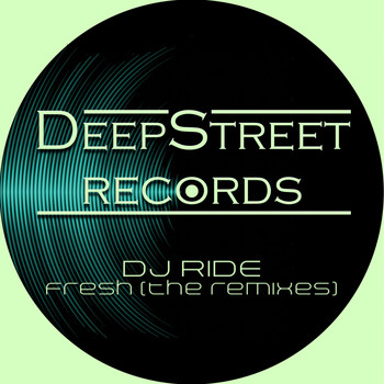 DJ Ride - Fresh (The Remixes)