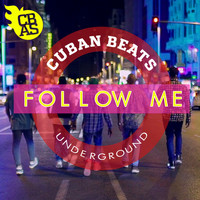 Cuban Beats All Stars - Follow Me
