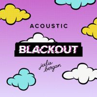 Julie Bergan - Blackout (Acoustic Version)