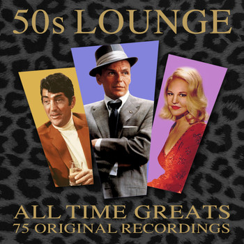 Various Artists - 50s Lounge - 75 All Time Greats