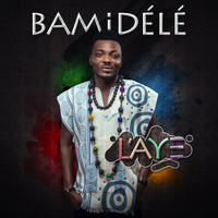 Bamidele - Laye