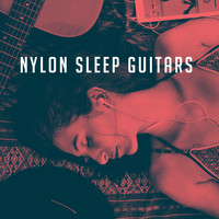 Acoustic Guitar Songs, Acoustic Guitar Music and Acoustic Hits - Nylon Sleep Guitars