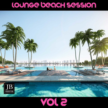Fly Project - Lounge Beach Session Vol. 2