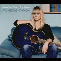 Jackie DeShannon - When You Walk In the Room