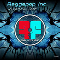 Raggapop Inc - You Know Beat