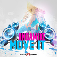 OnDaMiKe - Move It!