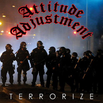 Attitude Adjustment - Terrorize (Explicit)