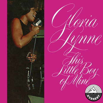 Gloria Lynne - This Little Boy of Mine