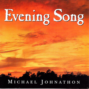 Michael Johnathon - Evening Song