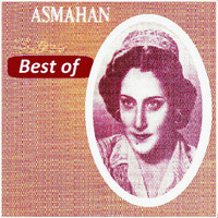 Asmahan - Best of