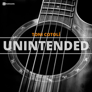 Toni Cotolí - Unintended