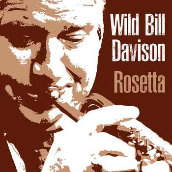 Wild Bill Davison, Kenny Drew & John Darville - Rosetta