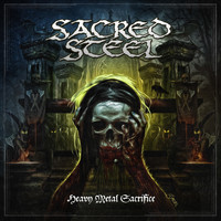 Sacred Steel - Heavy Metal Sacrifice