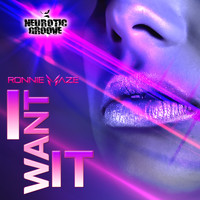 Ronnie Maze - I Want It