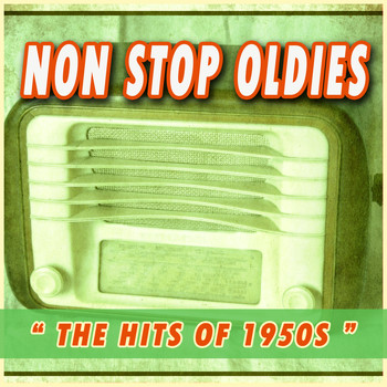 Various Artists - Non Stop Oldies - The Hits of 1950s