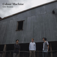 Colour Machine - Live Session