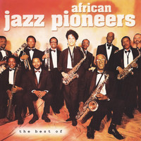 African Jazz Pioneers - Best Of