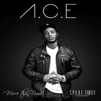 A.C.E - More Than Fame