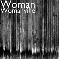 Woman - Womanville