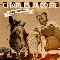 Charles Jacobie - Vintage Afrikaans