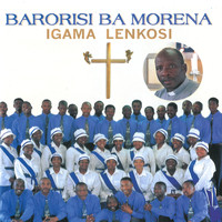 Barorisi Ba Morena - Igama LeNkosi