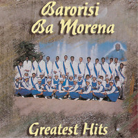 Barorisi Ba Morena - Greatest Hits