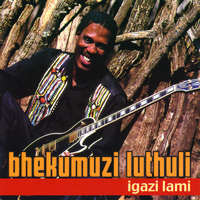 Bhekumuzi Luthuli - Igazi Lami