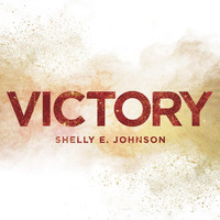 Shelly E. Johnson - Victory