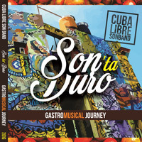 Cuba Libre Son Band - Sontaduro (Gastromusical Journey)