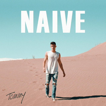 Tommy - Naive